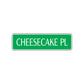 Cheese Cake Place Road Aluminum Metal Novelty Street Plate Sign Wall Gift Decor
