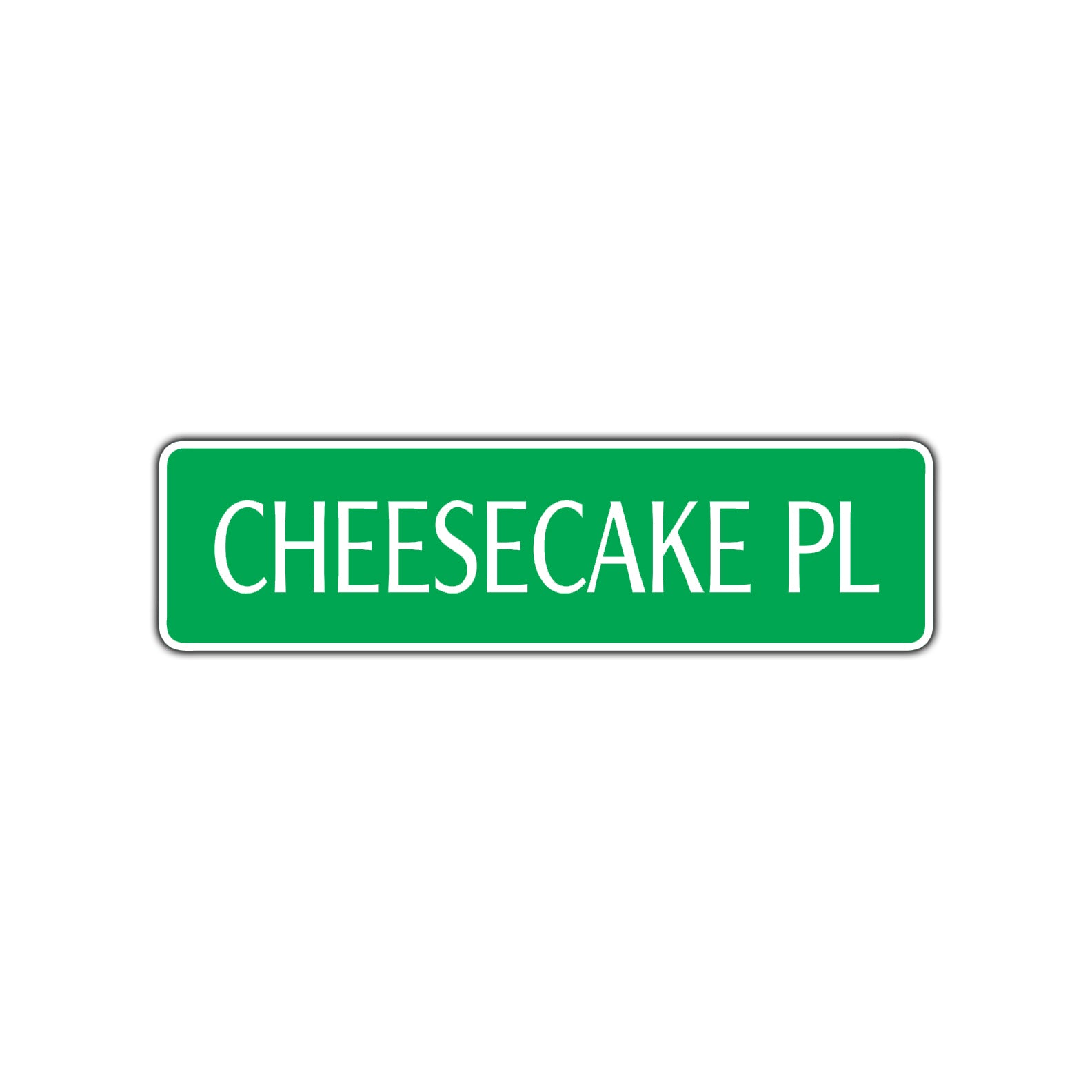 Cheese Cake Place Road Aluminum Metal Novelty Street Plate Sign Wall Gift Decor