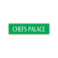 Chefs Palace Appreciation Road Aluminum Metal Novelty Street Plate Sign Wall Gift Decor
