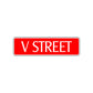 V Street Name Letter Road Aluminum Metal Novelty Street Plate Sign Wall Gift Decor