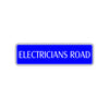 Electricians Road Aluminum Metal Novelty Street Plate Sign Wall Gift Decor