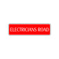 Electricians Road Aluminum Metal Novelty Street Plate Sign Wall Gift Decor