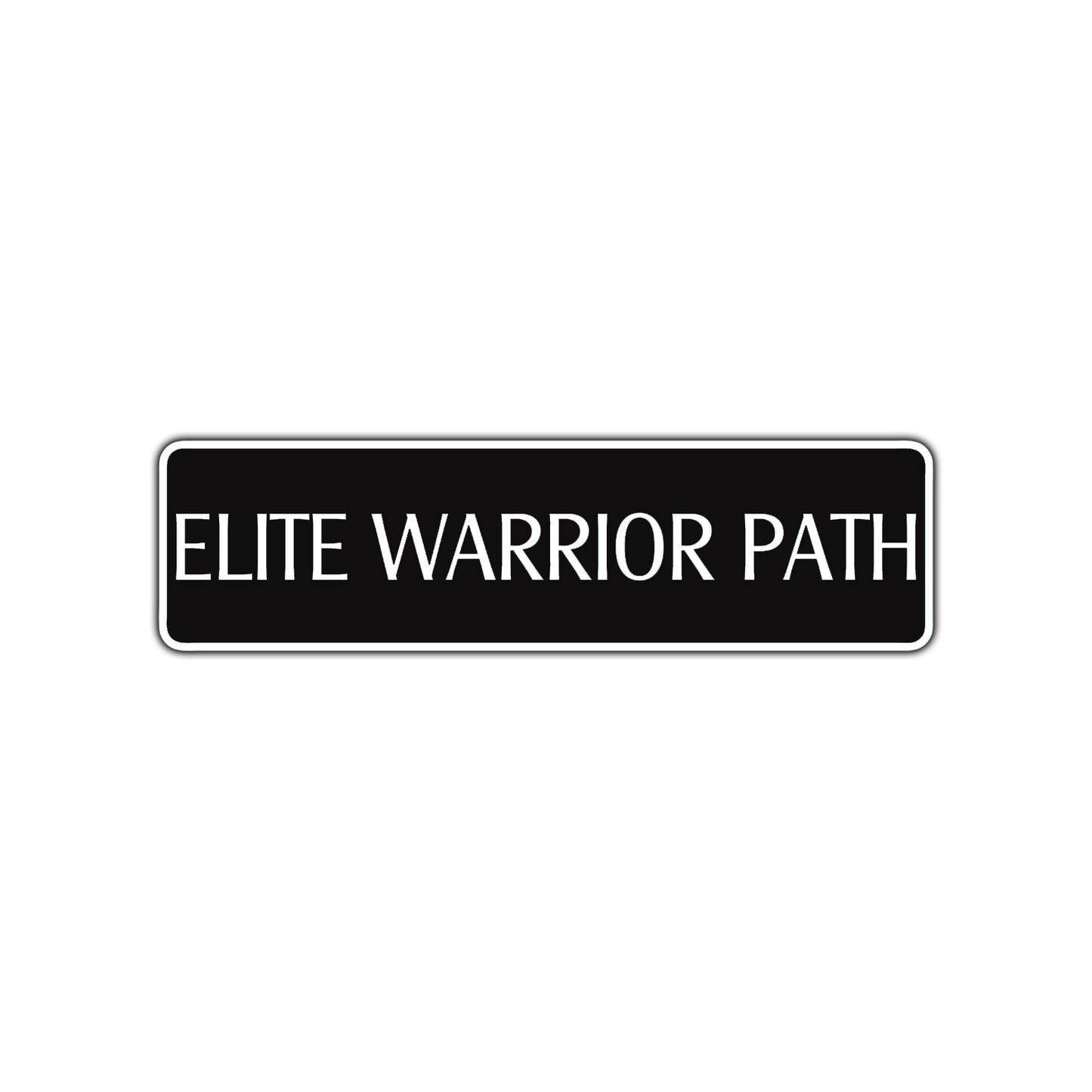 Elite Warrior Path Karate MMA Road Aluminum Metal Novelty Street Plate Sign Wall Gift Decor
