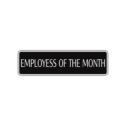 Employees of The Month Road Aluminum Metal Novelty Street Plate Sign Wall Gift Decor