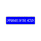Employees of The Month Road Aluminum Metal Novelty Street Plate Sign Wall Gift Decor