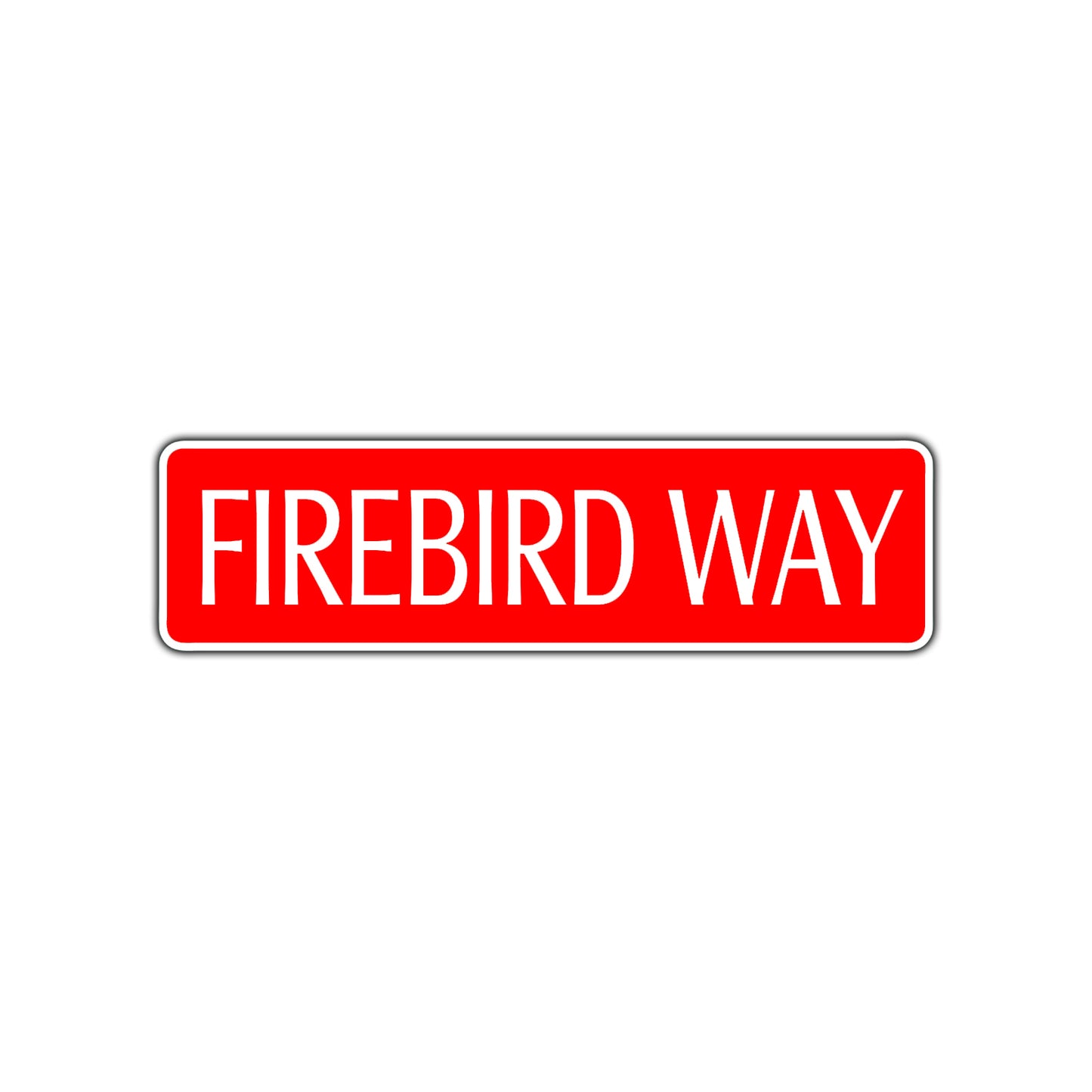 Firebird Way Road Aluminum Metal Novelty Street Plate Sign Wall Gift Decor