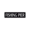 Fishing Pier Road Aluminum Metal Novelty Street Plate Sign Wall Gift Decor