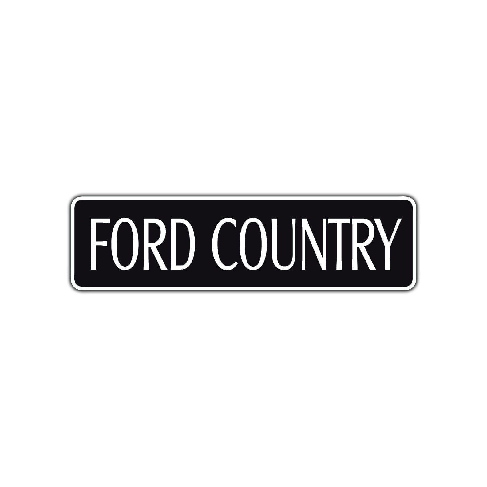 Ford Country Road Aluminum Metal Novelty Street Plate Sign Wall Gift Decor