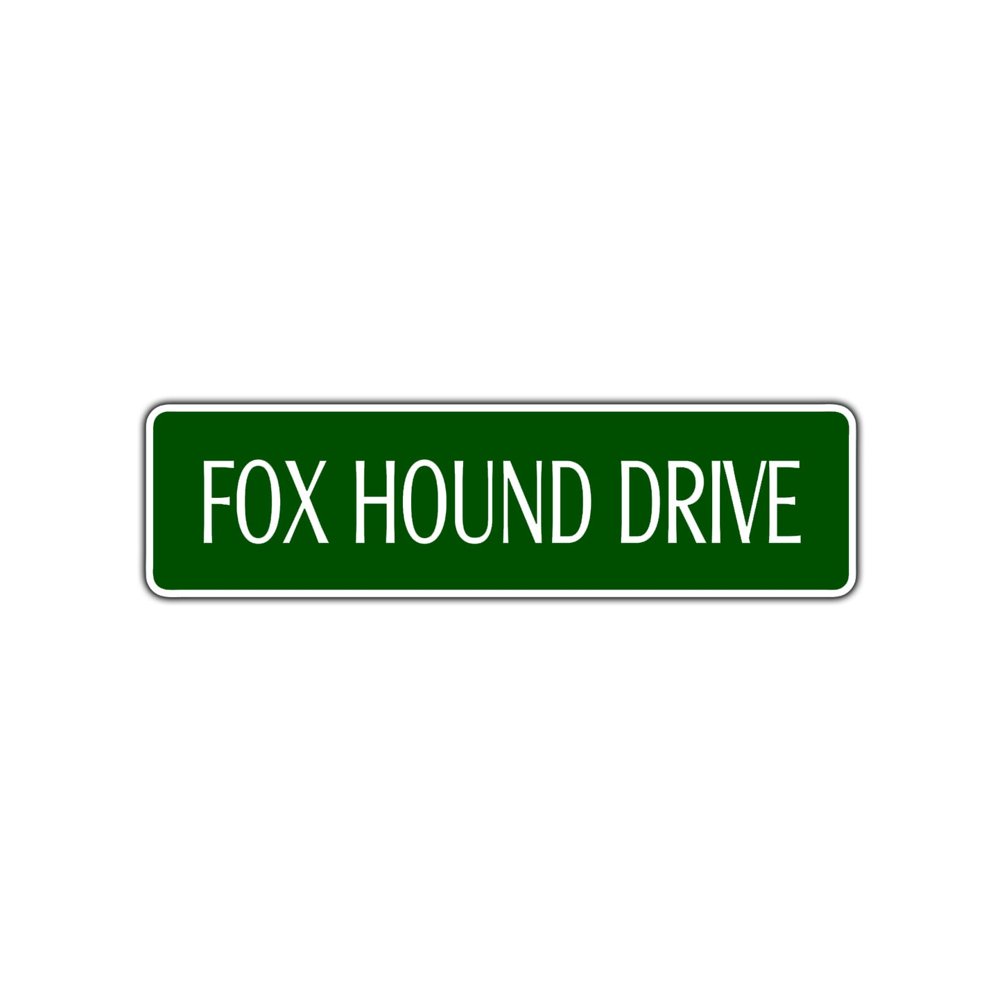 Fox Hound Drive Road Aluminum Metal Novelty Street Plate Sign Wall Gift Decor