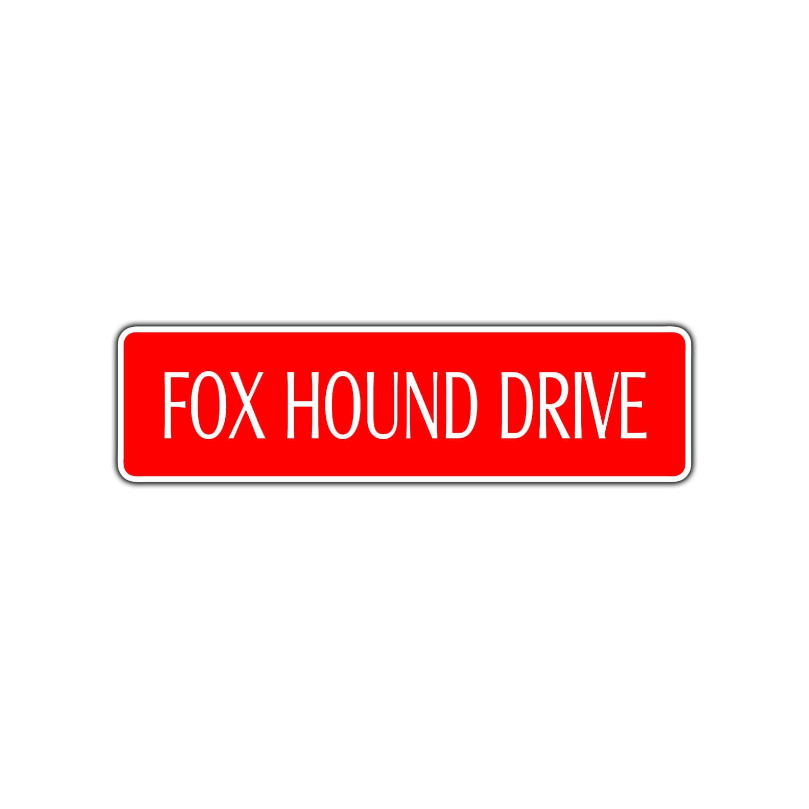 Fox Hound Drive Road Aluminum Metal Novelty Street Plate Sign Wall Gift Decor
