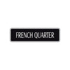 French Quarter Road Aluminum Metal Novelty Street Plate Sign Wall Gift Decor