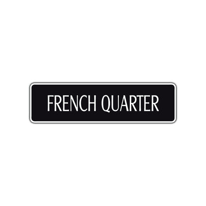 French Quarter Road Aluminum Metal Novelty Street Plate Sign Wall Gift Decor