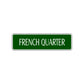 French Quarter Road Aluminum Metal Novelty Street Plate Sign Wall Gift Decor