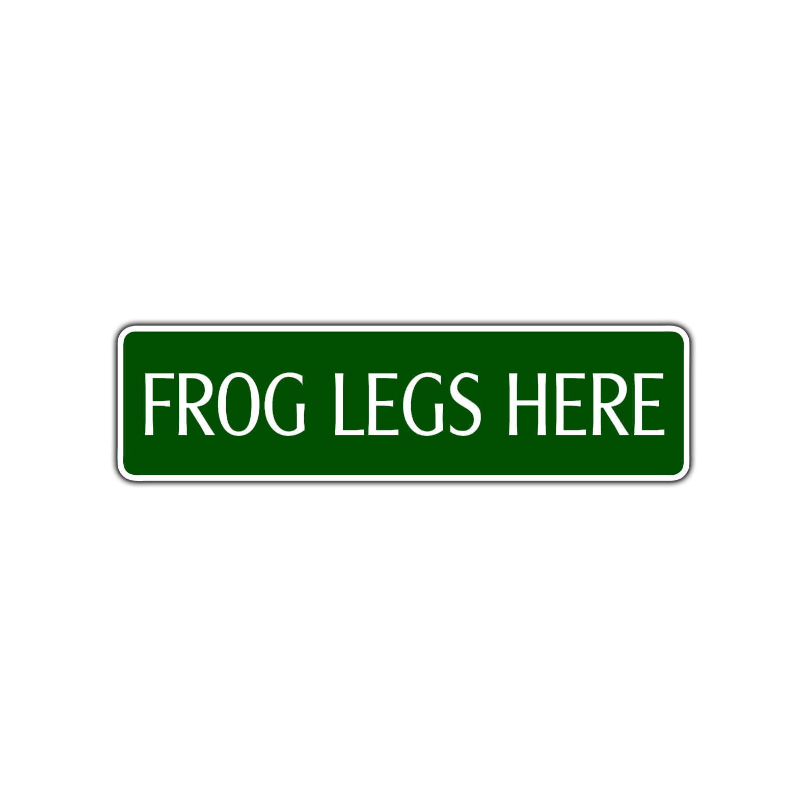 Frog Legs Here Road Aluminum Metal Novelty Street Plate Sign Wall Gift Decor