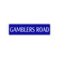 Gamblers Road Aluminum Metal Novelty Street Plate Sign Wall Gift Decor