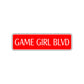 Game Girl Boulevard Road Aluminum Metal Novelty Street Plate Sign Wall Gift Decor