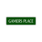 Gamers Place Road Aluminum Metal Novelty Street Plate Sign Wall Gift Decor