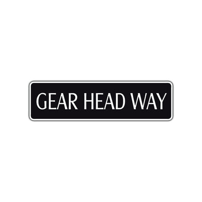 Gear Head Way Road Aluminum Metal Novelty Street Plate Sign Wall Gift Decor