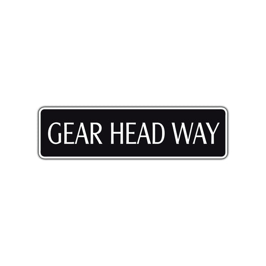 Gear Head Way Road Aluminum Metal Novelty Street Plate Sign Wall Gift Decor