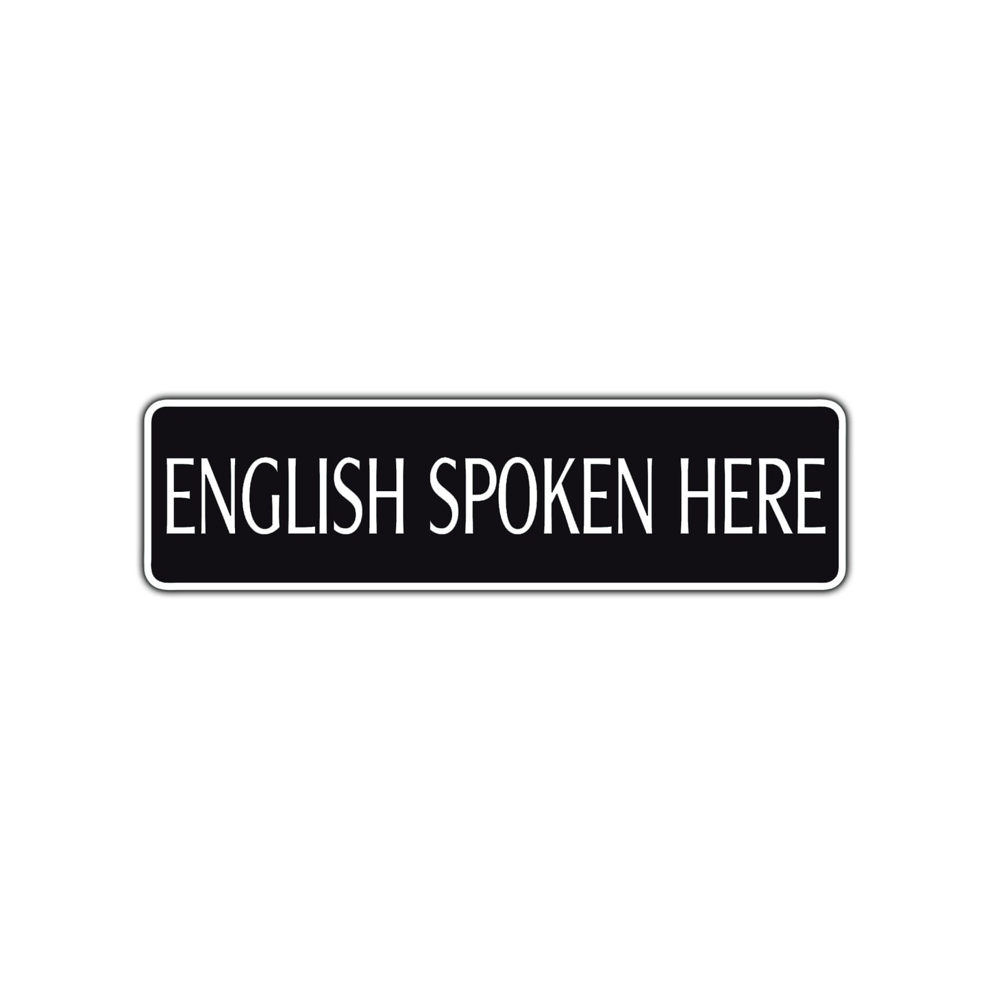 English Spoken Here Road Aluminum Metal Novelty Street Plate Sign Wall Gift Decor