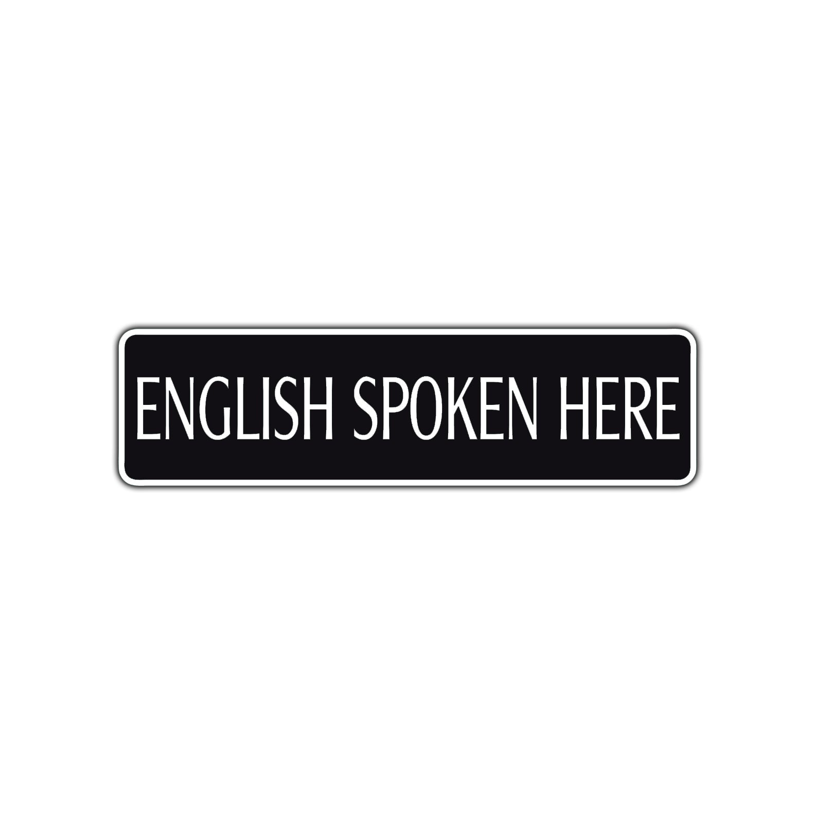 English Spoken Here Road Aluminum Metal Novelty Street Plate Sign Wall Gift Decor