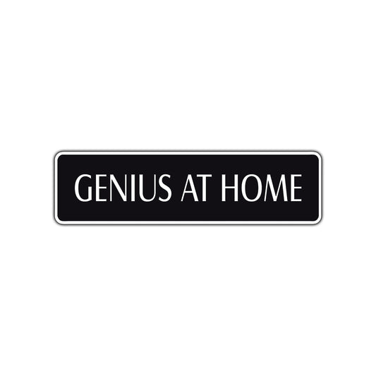 Genius at Work Road Aluminum Metal Novelty Street Plate Sign Wall Gift Decor