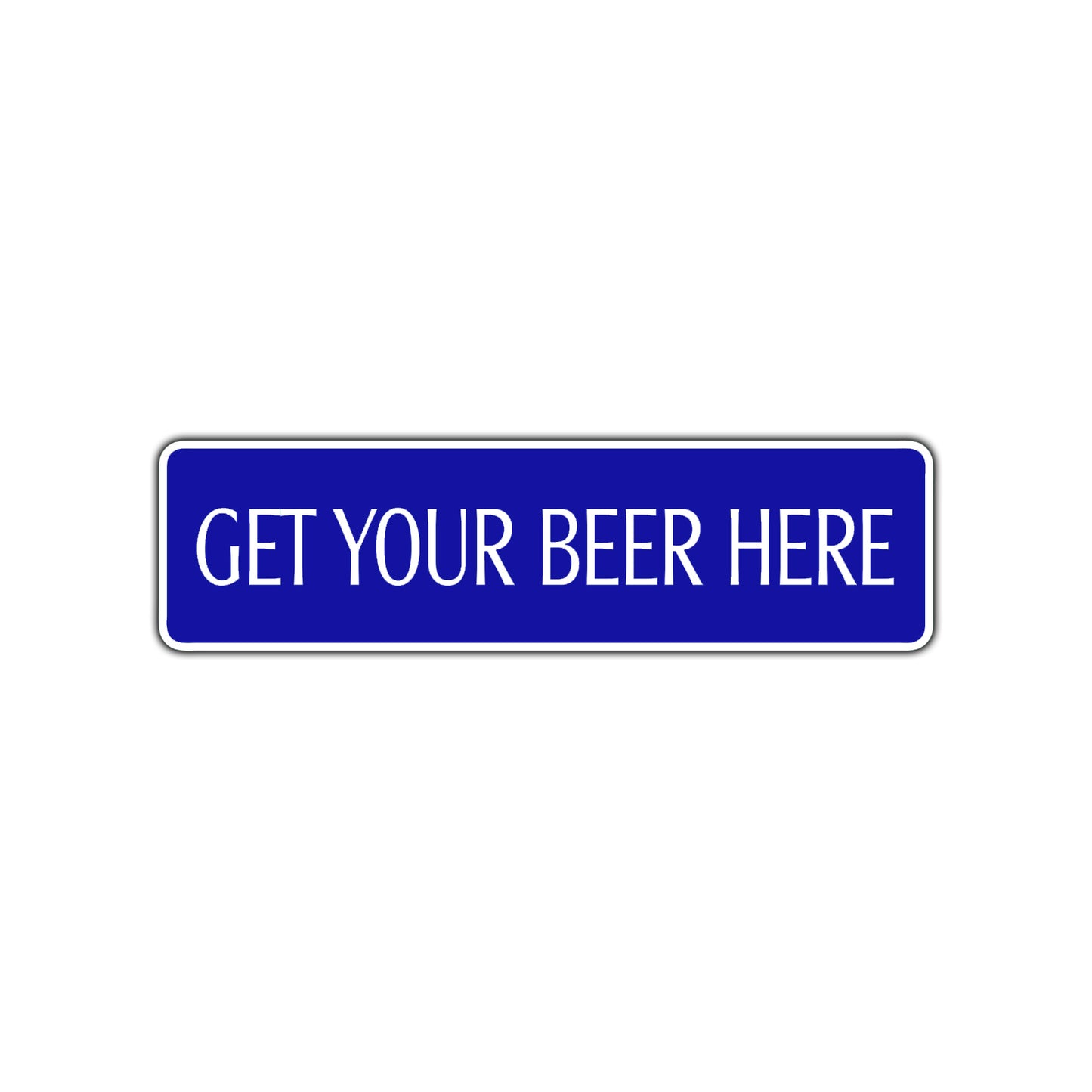 Get Your Beer Here Road Aluminum Metal Novelty Street Plate Sign Wall Gift Decor