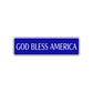God Bless America Road Aluminum Metal Novelty Street Plate Sign Wall Gift Decor