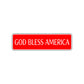 God Bless America Road Aluminum Metal Novelty Street Plate Sign Wall Gift Decor