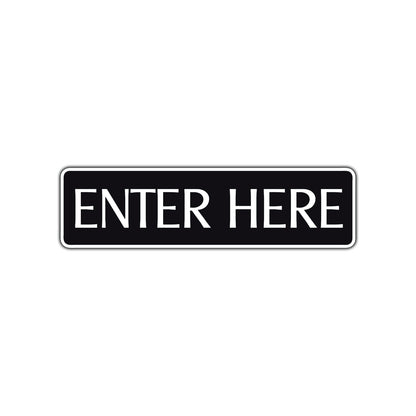 Enter Here Road Aluminum Metal Novelty Street Plate Sign Wall Gift Decor