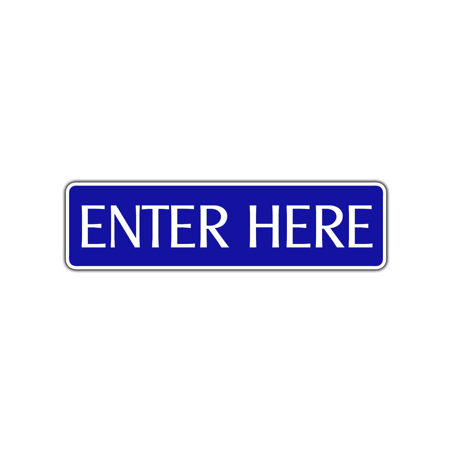 Enter Here Road Aluminum Metal Novelty Street Plate Sign Wall Gift Decor
