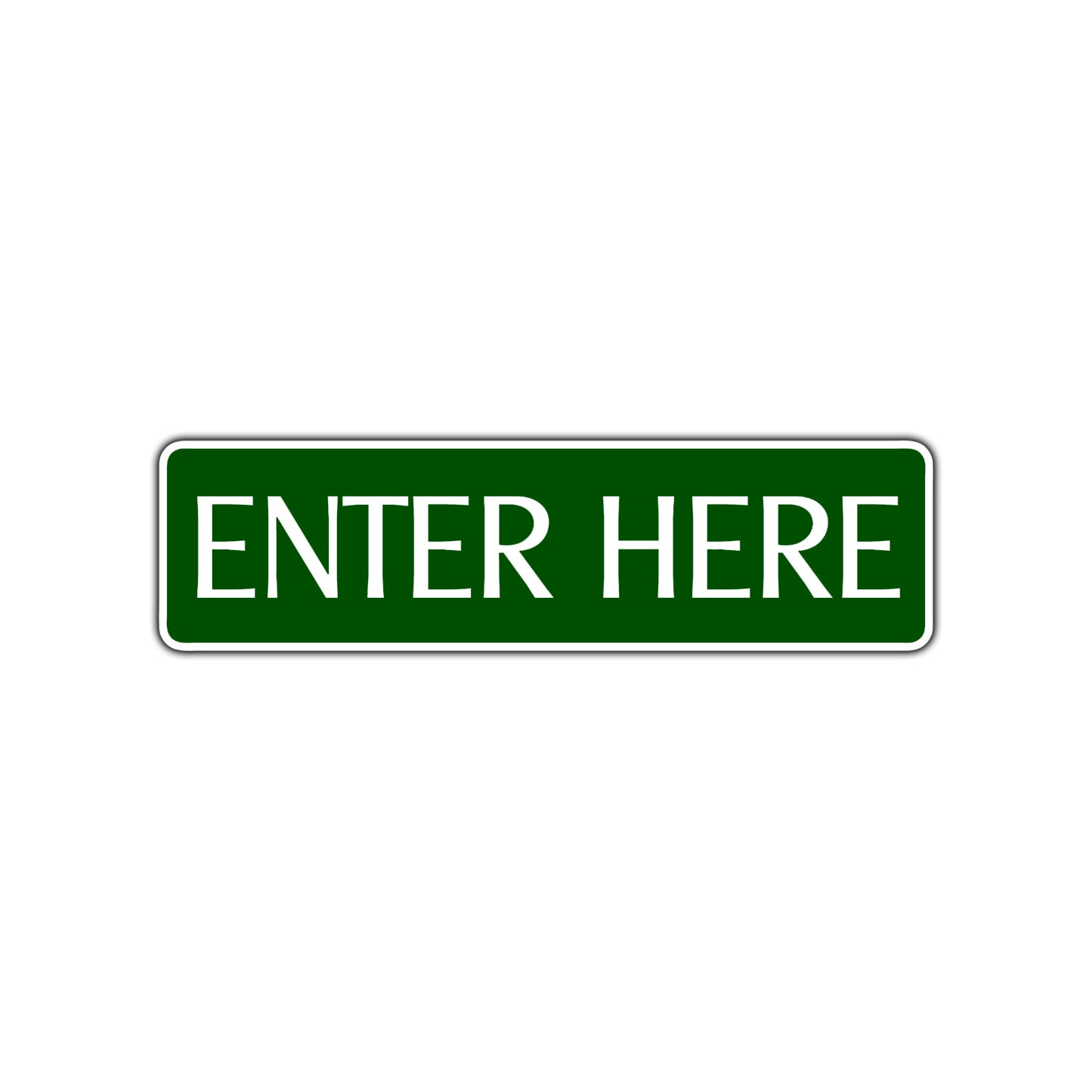 Enter Here Road Aluminum Metal Novelty Street Plate Sign Wall Gift Decor
