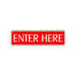 Enter Here Road Aluminum Metal Novelty Street Plate Sign Wall Gift Decor