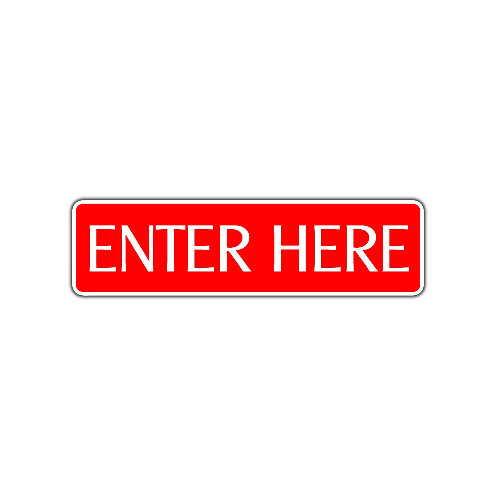 Enter Here Road Aluminum Metal Novelty Street Plate Sign Wall Gift Decor