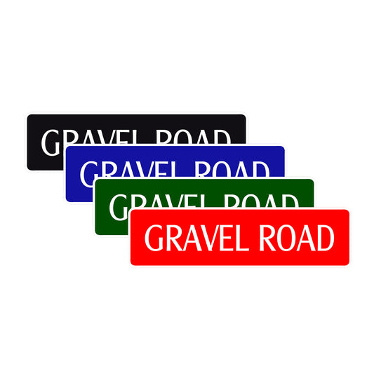 Gravel Road Road Aluminum Metal Novelty Street Plate Sign Wall Gift Decor