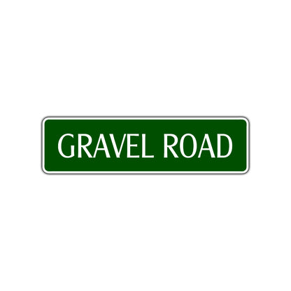 Gravel Road Road Aluminum Metal Novelty Street Plate Sign Wall Gift Decor