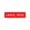 Gravel Road Road Aluminum Metal Novelty Street Plate Sign Wall Gift Decor