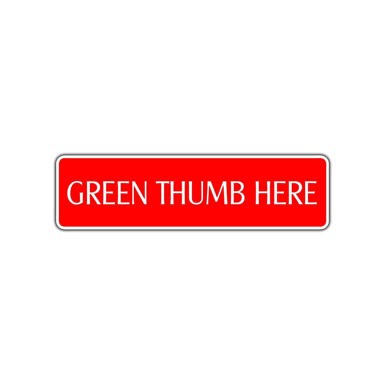 Green Thumb Here Road Aluminum Metal Novelty Street Plate Sign Wall Gift Decor