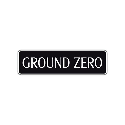 Ground Zero Road Aluminum Metal Novelty Street Plate Sign Wall Gift Decor