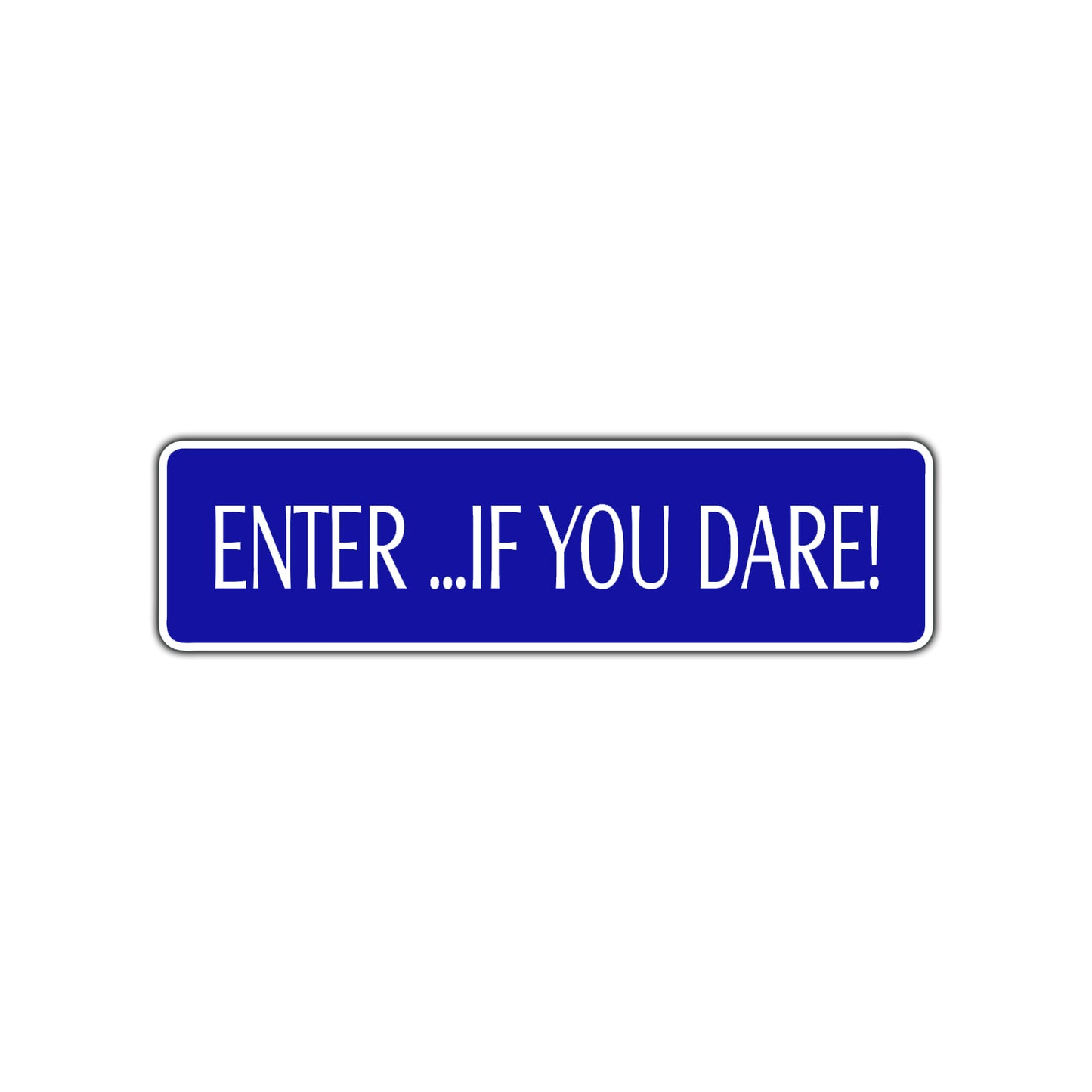 Enter If You Dare Halloween Road Aluminum Metal Novelty Street Plate Sign Wall Gift Decor