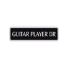 Guitar Player Dr Road Aluminum Metal Novelty Street Plate Sign Wall Gift Decor