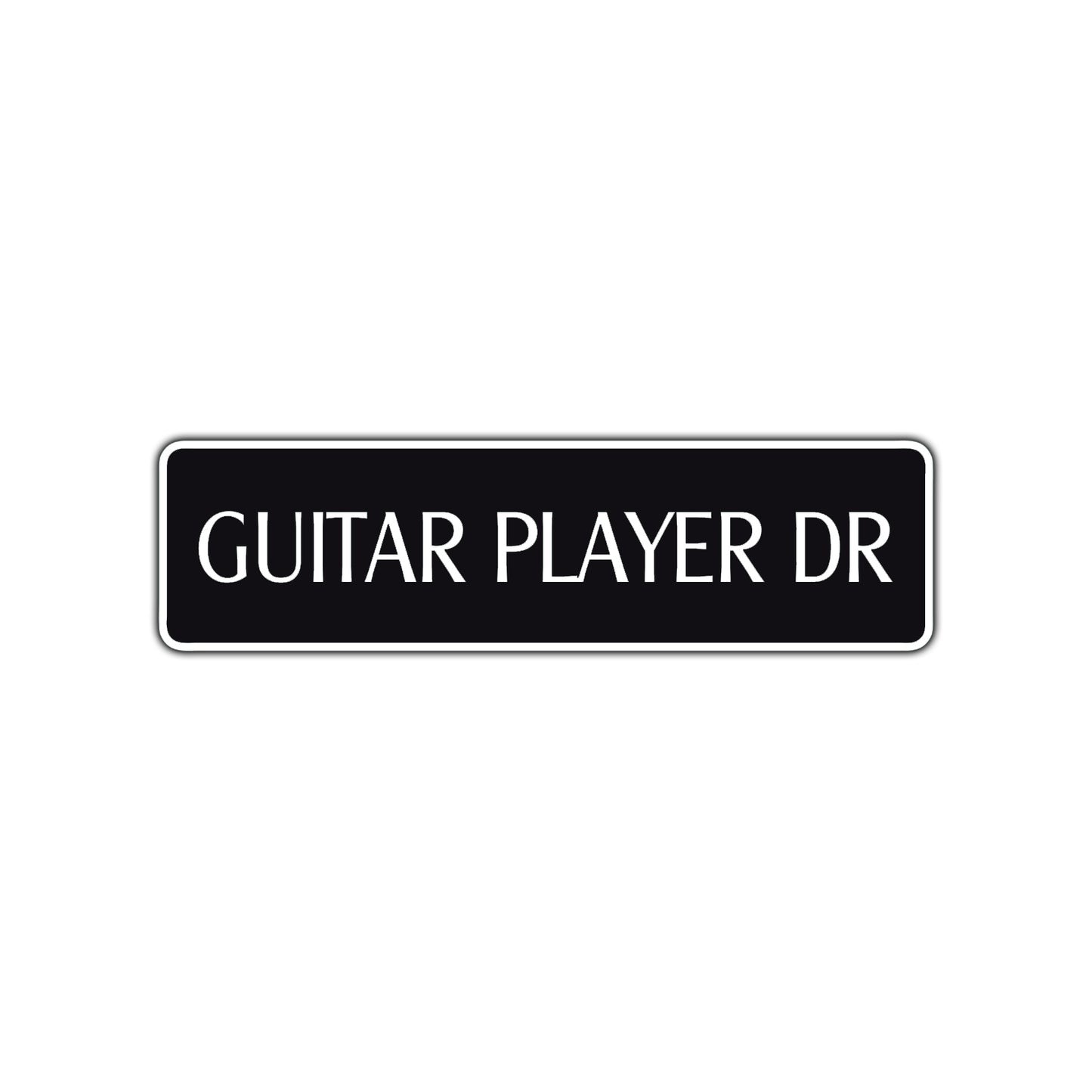Guitar Player Dr Road Aluminum Metal Novelty Street Plate Sign Wall Gift Decor