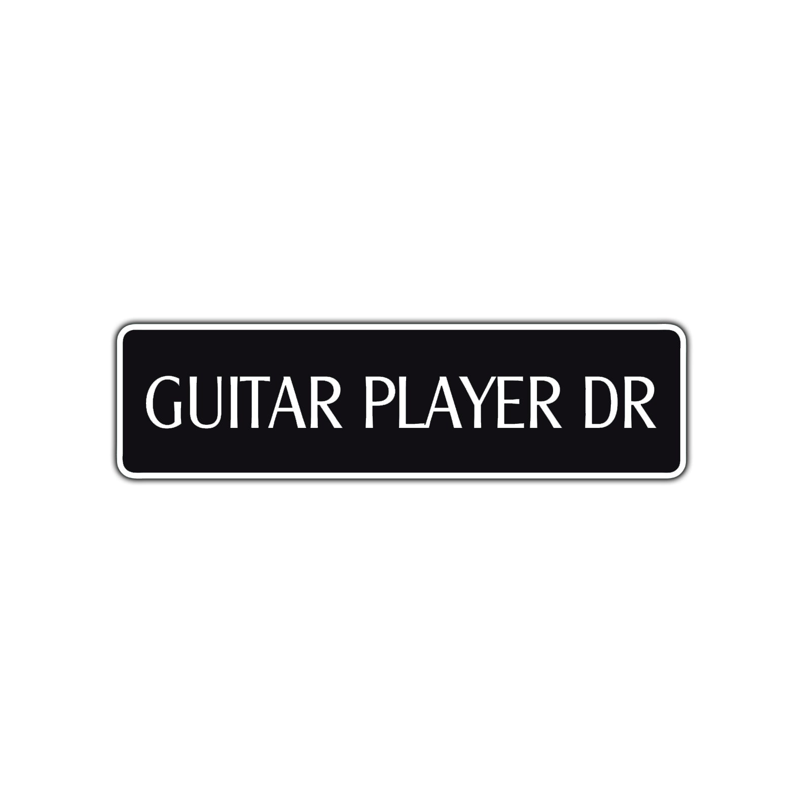 Guitar Player Dr Road Aluminum Metal Novelty Street Plate Sign Wall Gift Decor