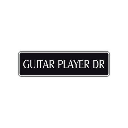 Guitar Player Dr Road Aluminum Metal Novelty Street Plate Sign Wall Gift Decor