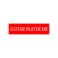 Guitar Player Dr Road Aluminum Metal Novelty Street Plate Sign Wall Gift Decor
