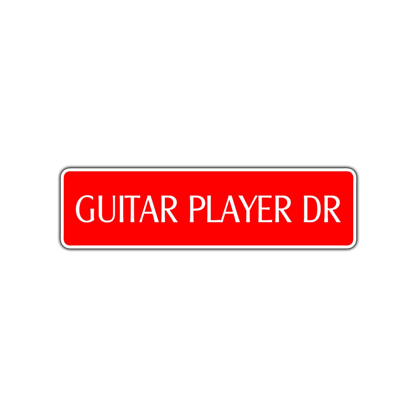 Guitar Player Dr Road Aluminum Metal Novelty Street Plate Sign Wall Gift Decor