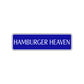 Hamburger Heaven Road Aluminum Metal Novelty Street Plate Sign Wall Gift Decor
