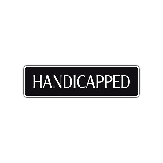 Handicapped Road Aluminum Metal Novelty Street Plate Sign Wall Gift Decor
