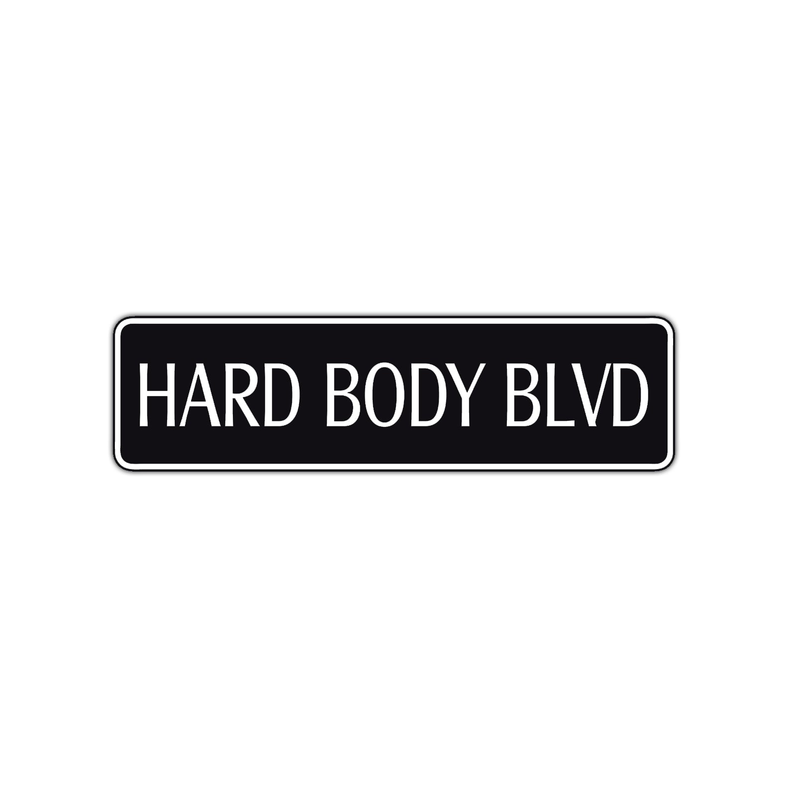 Hard Body Blvd Road Aluminum Metal Novelty Street Plate Sign Wall Gift Decor