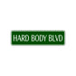 Hard Body Blvd Road Aluminum Metal Novelty Street Plate Sign Wall Gift Decor